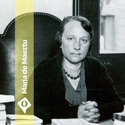 8- María de Maeztu: La pedagogía difundida por medio de la oratoria