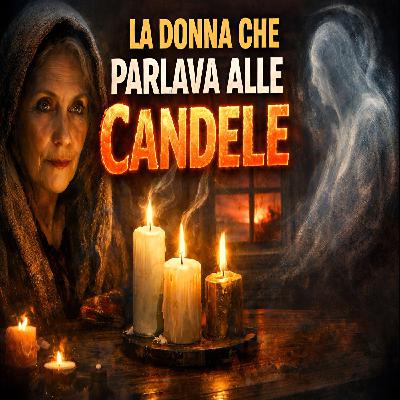 La donna che parlava alle candele – Racconto misterioso completo