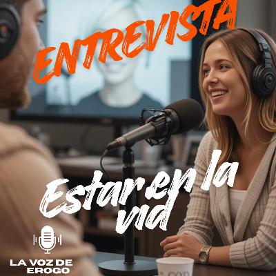 ENTREVISTA : ESTAR EN LA VID