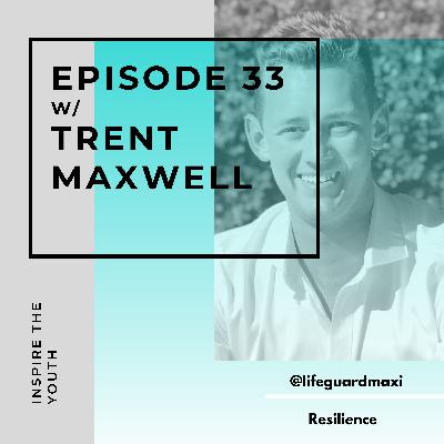 #33 Trent Maxwell // Bondi lifeguard // firefighter // founder of @livelearnsruvive