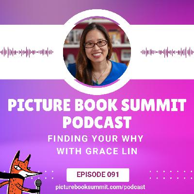 091 - Grace Lin on Finding Your Why 091 - Grace Lin on Finding Your Why