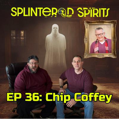Ep 36: Chip Coffey