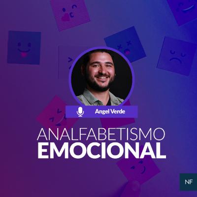 Analfabetismo emocional Analfabetismo emocional