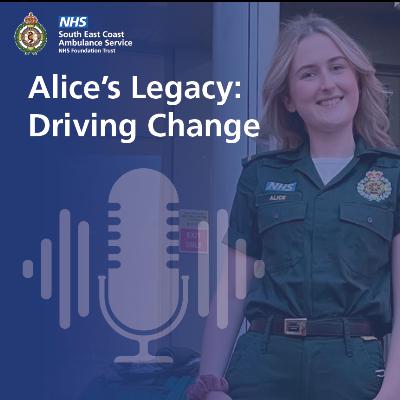 Alice's Legacy - Driving Change