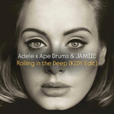 Adele x Ape Drums & JAMIIE - Rolling in the Deep (KIDY Edit) PITCHED