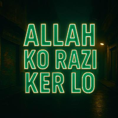 Bayan - Jinnah Colony, Faisabalad | Allah ko razi ker lo - Molana Tariq Jamil