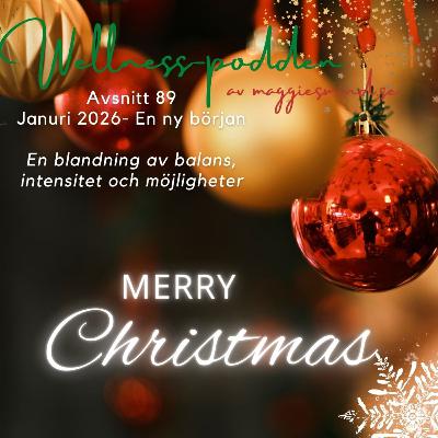 Avsnitt 89 - Januari 2026 En ny början