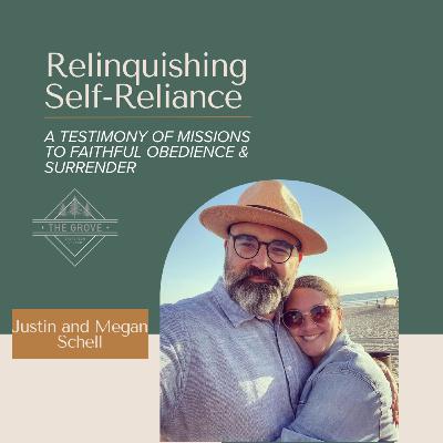 025: Relinquishing Self-Reliance | A Testimony of Missions to Faithful Obedience & Surrender