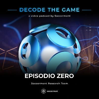 DECODE THE GAME | Ep. 0 - INTRO DECODE THE GAME | Ep. 0 - INTRO