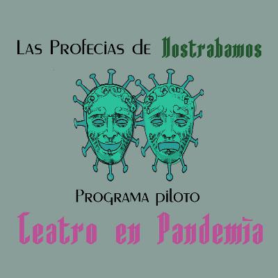 Teatro en Pandemia. Prólogo