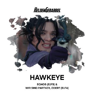 021 – Hawkeye „Echos“ (S1F3) & „Wir sind Partner, oder?“ (S1F4)