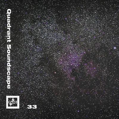 Quadrant Soundscape - Phuturistic Bluez Podcast Episode 33