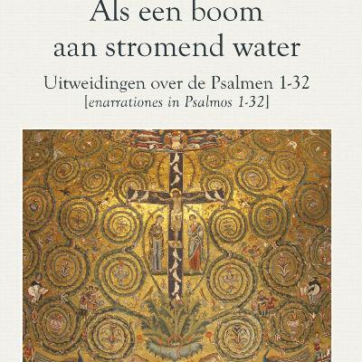 ben bongers leest delen van een preek van Augustinus over psalm 30