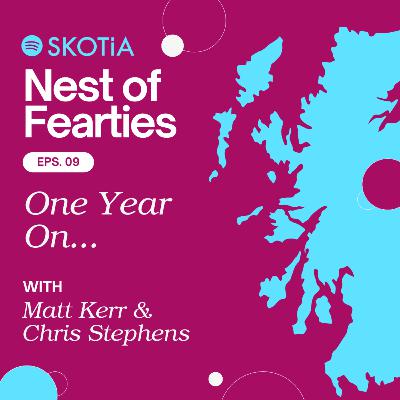 Nest of Fearties #9: One Year On... w/ Matt Kerr & Chris Stephens
