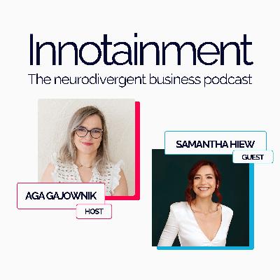 Episode 26 – S2 E7 | AuDHD in Women — Are they really fine, or just masking at work? w/ Samantha Hiew