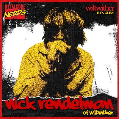 Nick Rendelman of Wiltwither