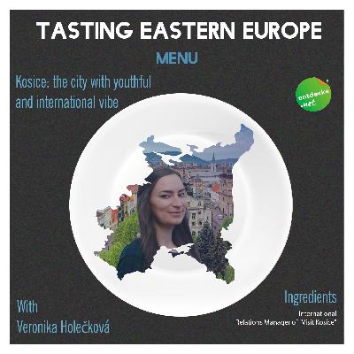 Episode #12. Kosice: a city with youthful and international vibe with Veronika Holečková Episode #12. Kosice: a city with youthful and international vibe with Veronika Holečková