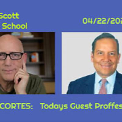 The Scott Adams School - 04/22/26 STEVE CORTES Joins. SPLC, Sheridan Gorman, Charlottesville Hoax