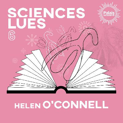 Sciences lues - Helen O'Connell - Publications scientifiques sur le clitoris (S2E6) Sciences lues - Helen O'Connell - Publications scientifiques sur le clitoris (S2E6)