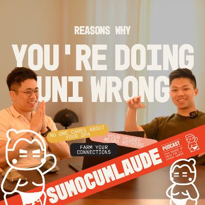 Your Degree is WORTHLESS and Here's PROOF | Sumo Cum Laude Podcast #4