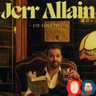 JERR ALLAIN présente son spectacle « MATURISÉ» !