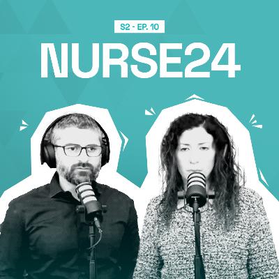 NurseCast ep.10 con Nurse24