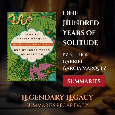 [Episode 19] One Hundred Years of Solitude by Gabriel García Márquez | Summary | Audiobook