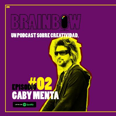 Brainbow ep#2 GABY MENTA