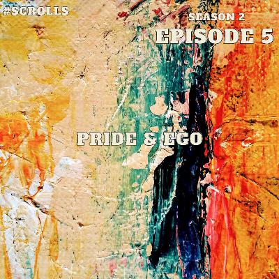 Pride & Ego Pride & Ego