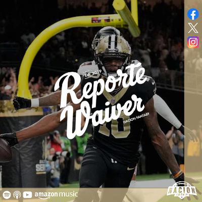 Reporte Waiver Semana 11 | Fantasy Football Podcast 2024