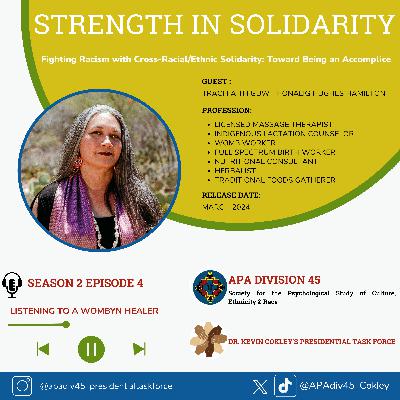 Season 2 Episode #4: Listening to a Wombyn Healer [Traci Faith Guw Thonalig Hughes Hamilton]