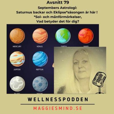 Avsnitt 79 - Septemberastrologi - Så påverkar månen- och förmörkelse säsongen dig.