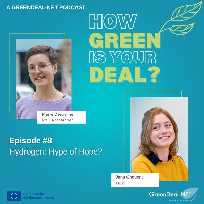 #8: Hydrogen: Hype or Hope?
