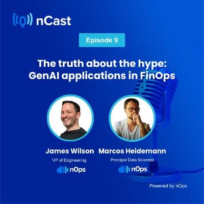 #9 - The Truth About the Hype: GenAI and Applications in FinOps
