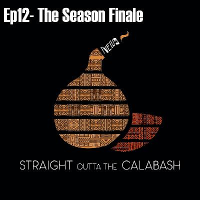 News Straight Out of The Calabash EP12.mp3