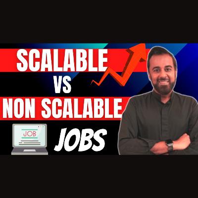 Scalable vs Non scalable jobs