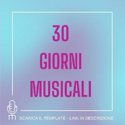 #30GiorniMusicali - Grazie!