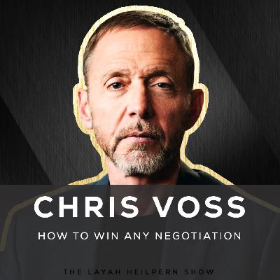 #103 Chris Voss - How To WIN any NEGOTIATION #103 Chris Voss - How To WIN any NEGOTIATION