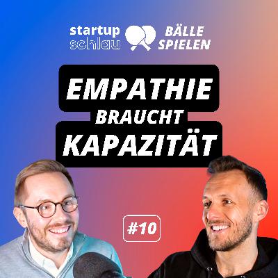 Wozu braucht es Kapazität als Gründer? (#10)