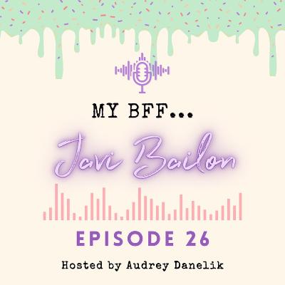 My BFF #26 - Javi Bailon My BFF #26 - Javi Bailon