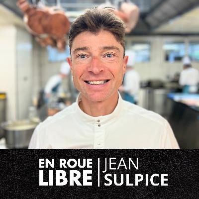 #87 - Jean Sulpice - Les secrets de sa course vers la troisième étoile