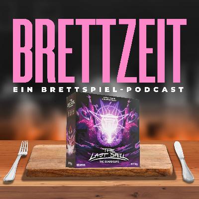 Folge 158: The Last Spell - The Board Game Folge 158: The Last Spell - The Board Game