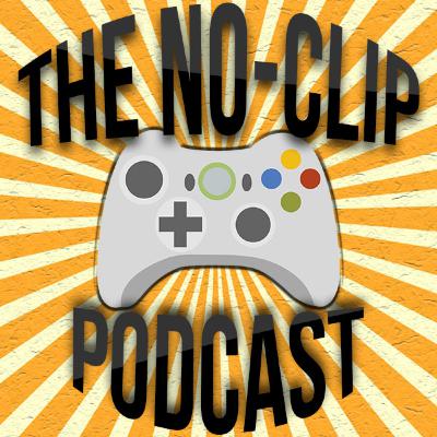 No-Clip Podcast #1