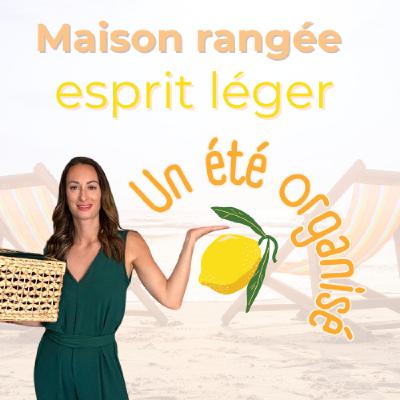 Routine et ménage : comment arrêter de subir ? Cécile Berenguer
