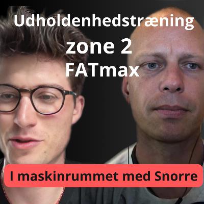 I maskinrummet med Snorre - Zone 2 og fatmax