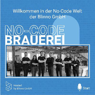 Willkommen in der No-Code Welt der Blinno GmbH