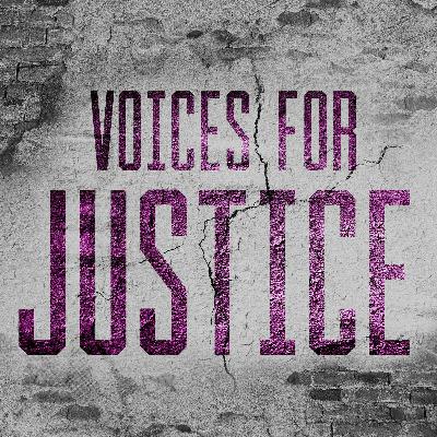A Show With Real Impact: Voices for Justice A Show With Real Impact: Voices for Justice