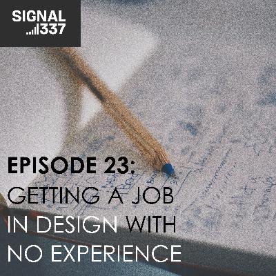Getting a Design Job with no Experience