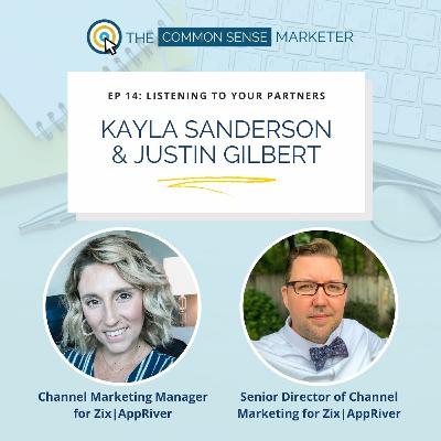 Listening to Your Partners with Kayla Sanderson and Justin Gilbert Listening to Your Partners with Kayla Sanderson and Justin Gilbert