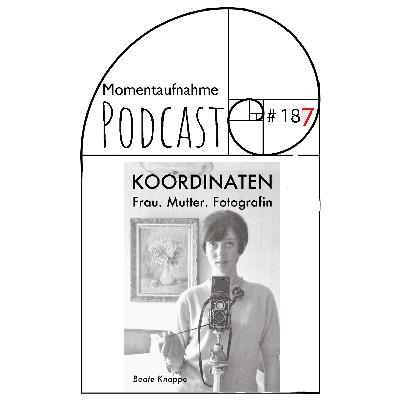 # 187 Momentaufnahme